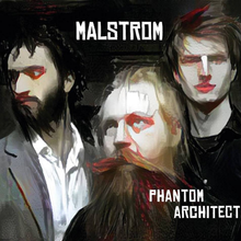 Malstrom "Phantom Architect" (Tiefton Records, 2016)